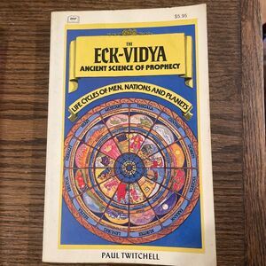 The ECK Vidya : The Ancient Science of Prophecy by Paul Twitchell Softcover 1982